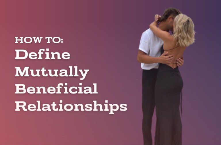 How To Define Mutually Beneficial Relationships