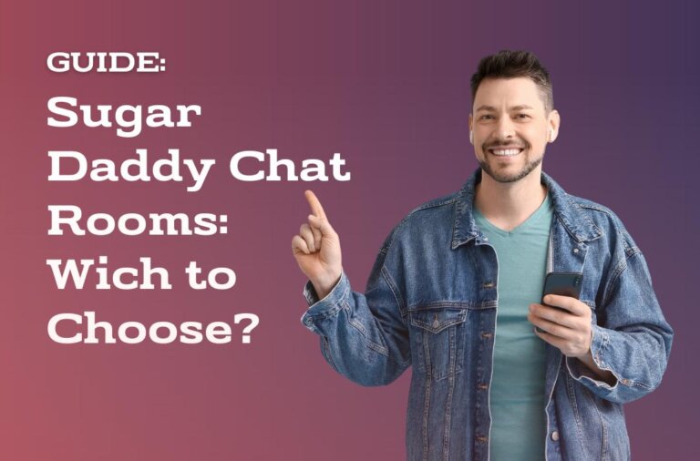 Best Sugar Daddy Chat Rooms For Your Top Experience In 2024
