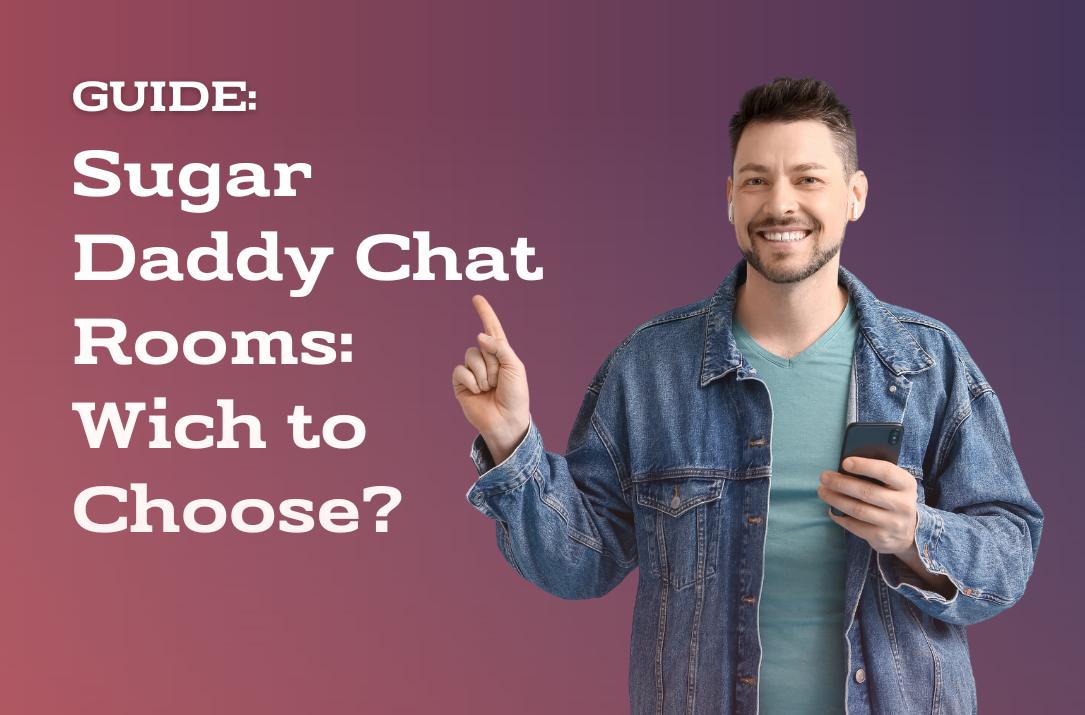 10 Best Sugar Daddy Chatting Site To Find A Partner You Want